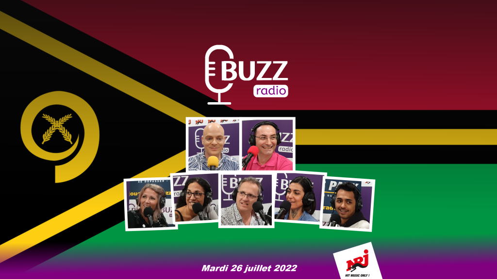 Mardi 26 Juillet 2022 - Buzz Radio | NRJ Nouvelle Calédonie